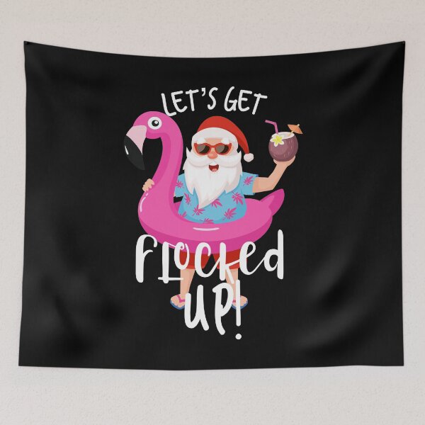 Item preview, Let's Get Flocked Up Santa Claus Christmas Party Flamingo product designed and sold by NoveltyMerch.