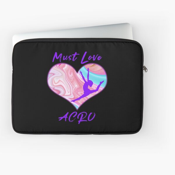 Must Love Acro Laptop Sleeve