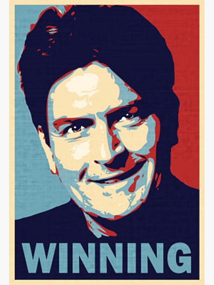 Winning, by Charlie Sheen" Greeting Card by endgameendeavor ...