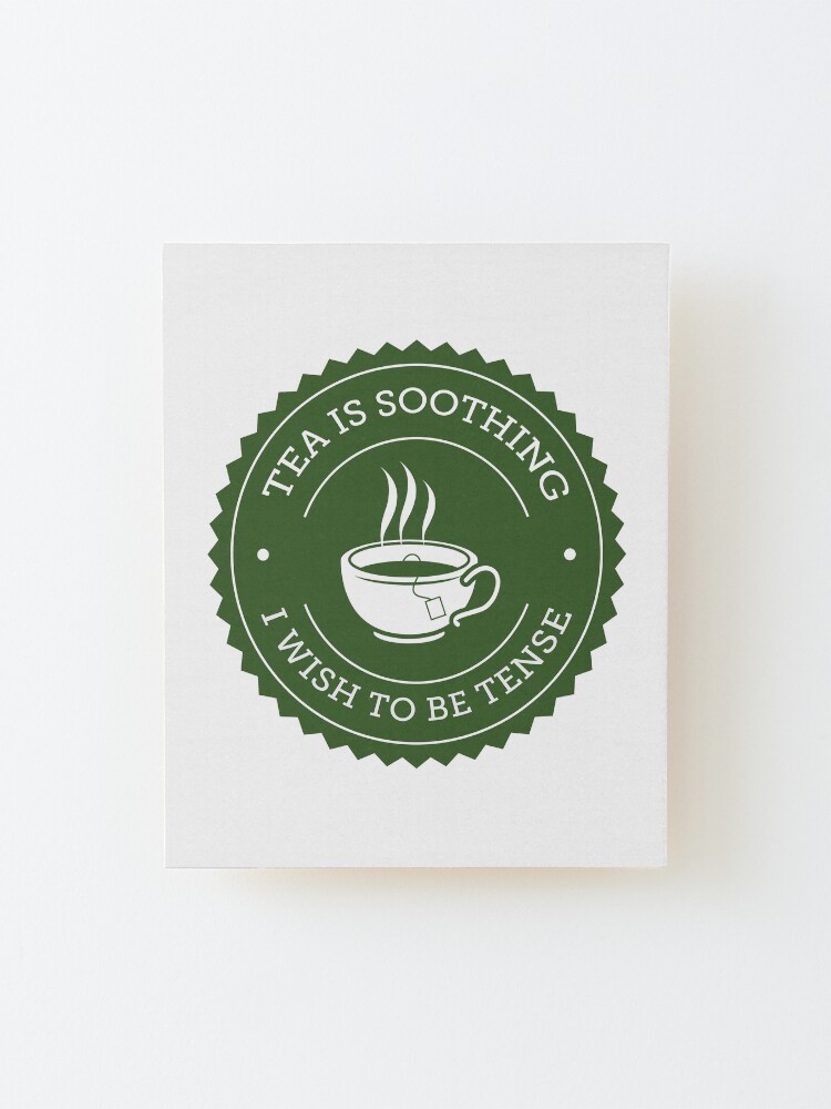 Alternate view of Tea Quote Mounted Print