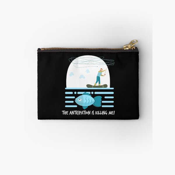 Item preview, Fishing The anticipation is killing me fun design. designed and sold by blive.
