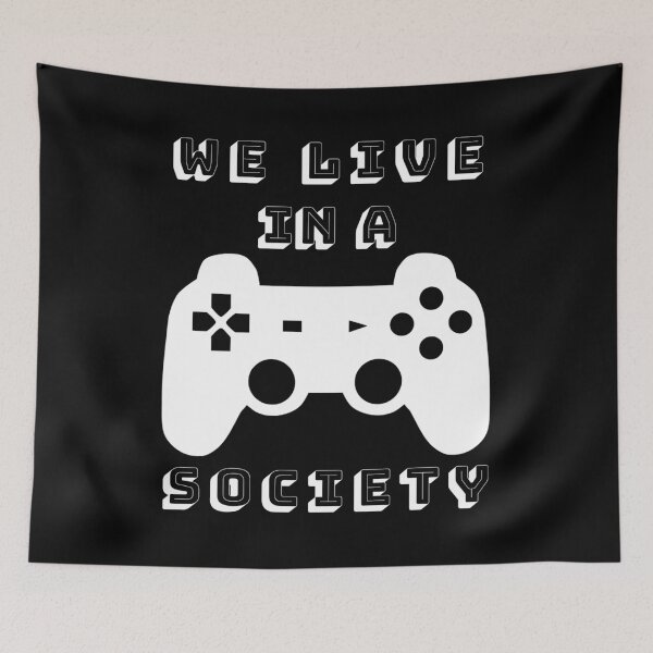 Item preview, we live in a society designed and sold by GrasslandDesign.