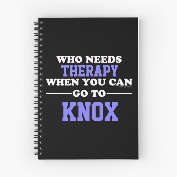 Item preview, Who Needs Therapy When You Can Go To Knox designed and sold by CoolApparelShop.