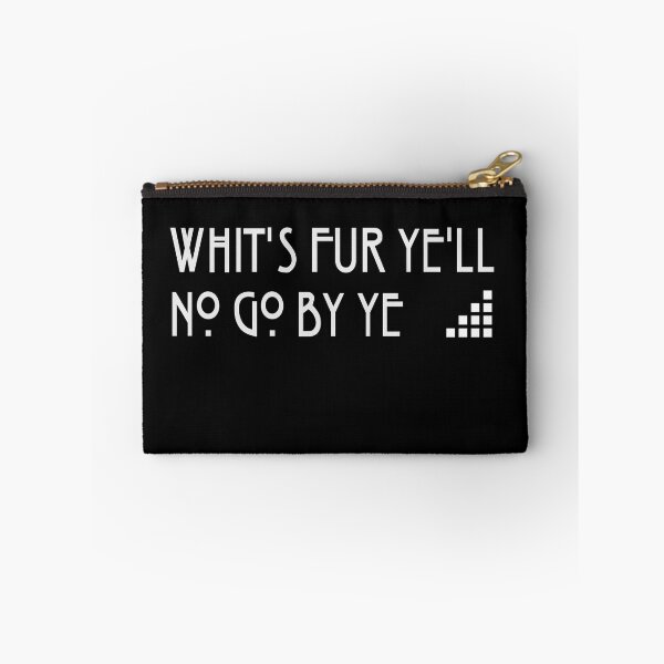 Item preview, Whit's Fur Ye'll No Go By Ye [w] designed and sold by PureDeadBraw.