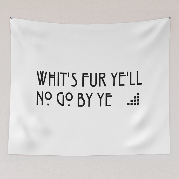 Item preview, Whit's Fur Ye'll No Go By Ye [b] designed and sold by PureDeadBraw.