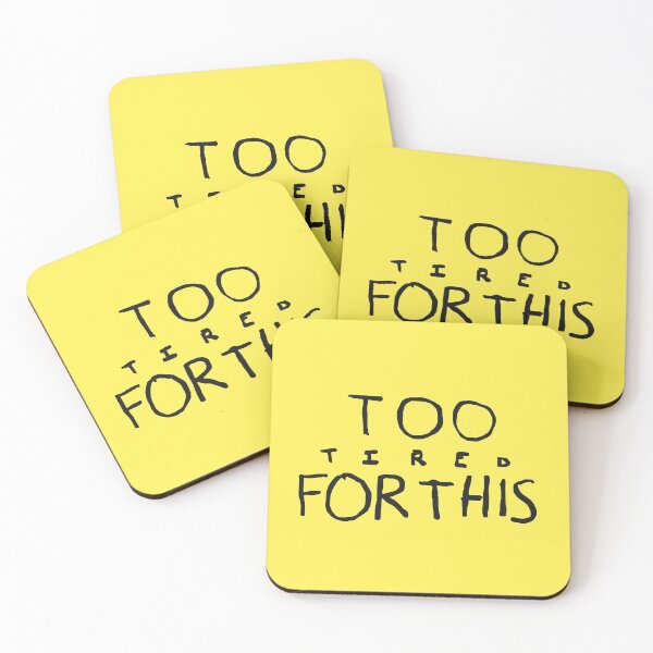 Item preview, Too Tired For This Yellow designed and sold by Rocket-To-Pluto.