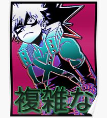 Komplex - BNHA Bakugou Poster