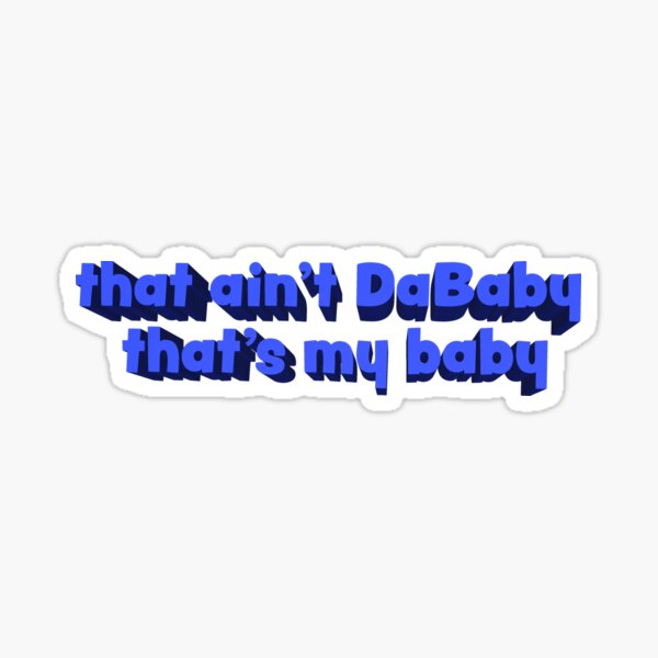 Dababy Stickers | Redbubble