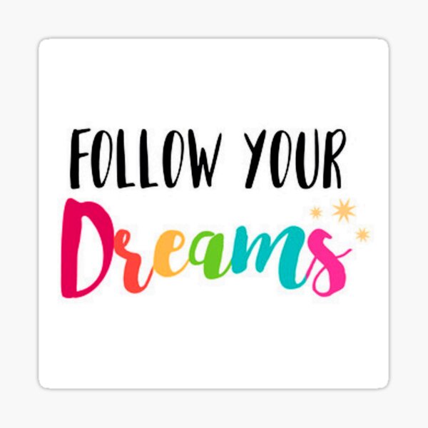 Item preview, FOLLOW YOUR DREAMS 2 designed and sold by HAUNTERSDEPOT.