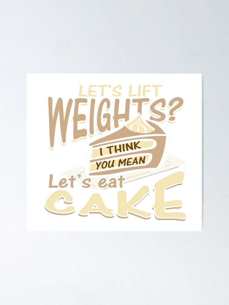 let's eat cake meaning
