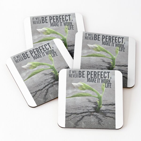 Item preview, it will never be perfect, make it work, life designed and sold by Kerry Pritchard.
