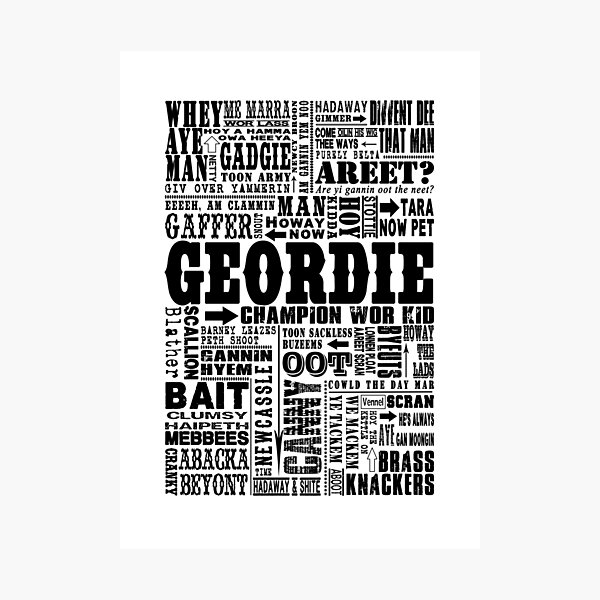 Geordie Sayings Print Black Photographic Print