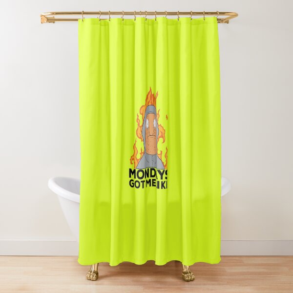 Mondays got me like Shower Curtain