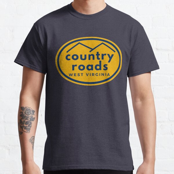 Country Roads West Virginia Classic T-Shirt