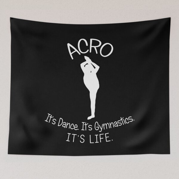Item preview, Acro. It's Dance. It's Gymnastics. It's Life. designed and sold by XanderWitch Creative.