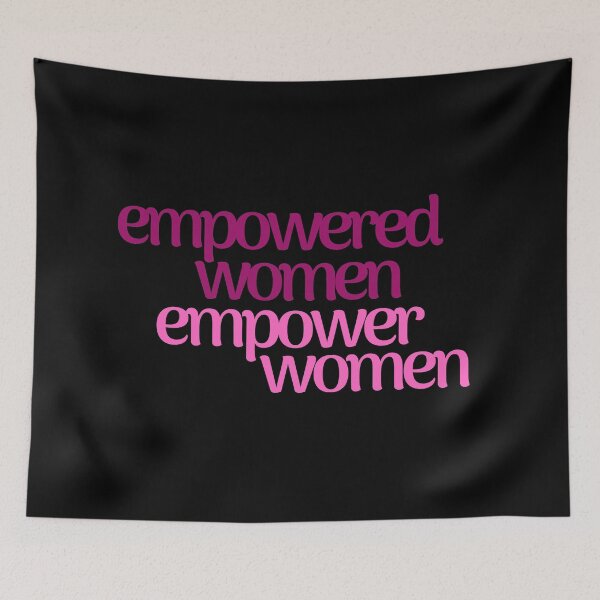 Item preview, empowered women empower women pink designed and sold by LeighAnne64.