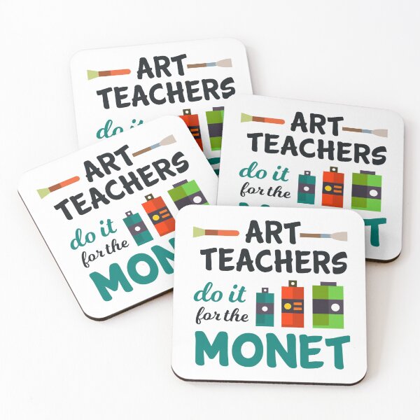 Item preview, Art Teachers Do It For The Monet | Art Artist designed and sold by anziehend.