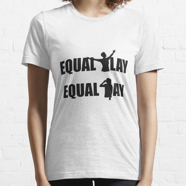 Equal Play Equal Pay (Dark) - Megan Rapinoe, Alex Morgan Celebration Essential T-Shirt
