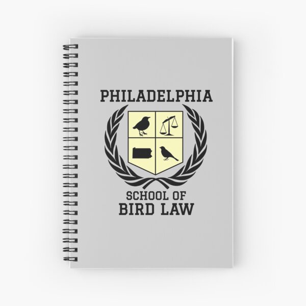 Philadelphia School of Bird Law (light color shirts) Spiral Notebook