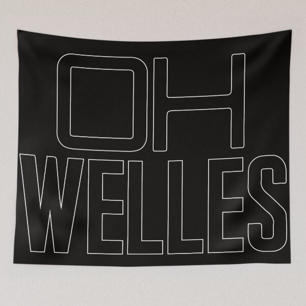 Item preview, Oh Welles designed and sold by comtrackstars.