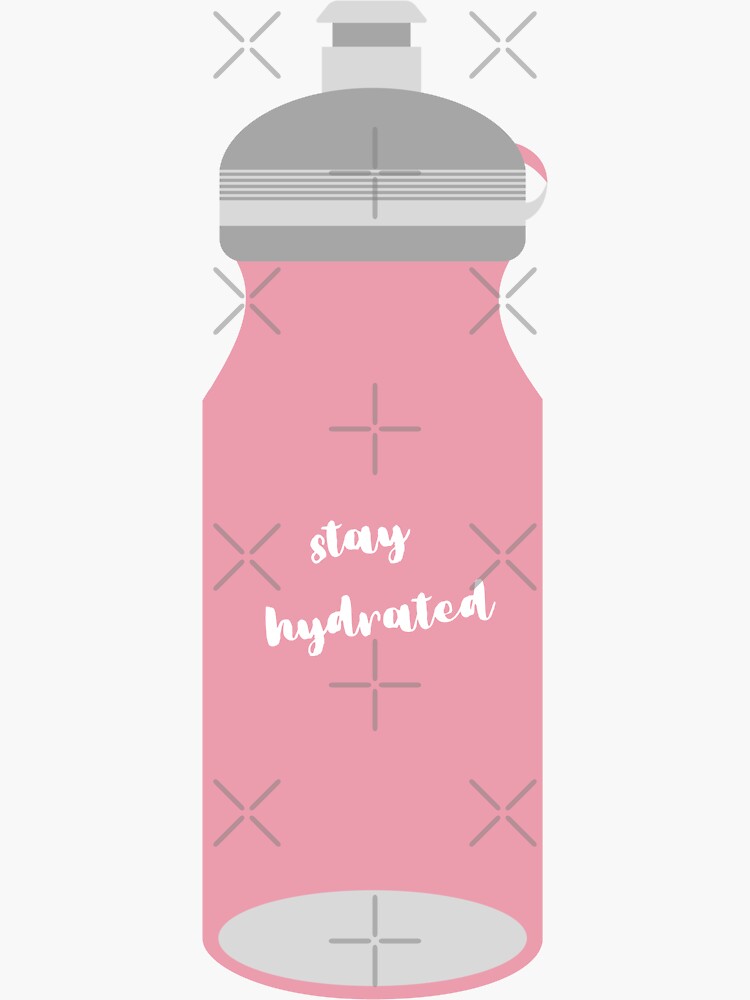 Stay hydrated water bottle Sticker for Sale by jenikahalsey