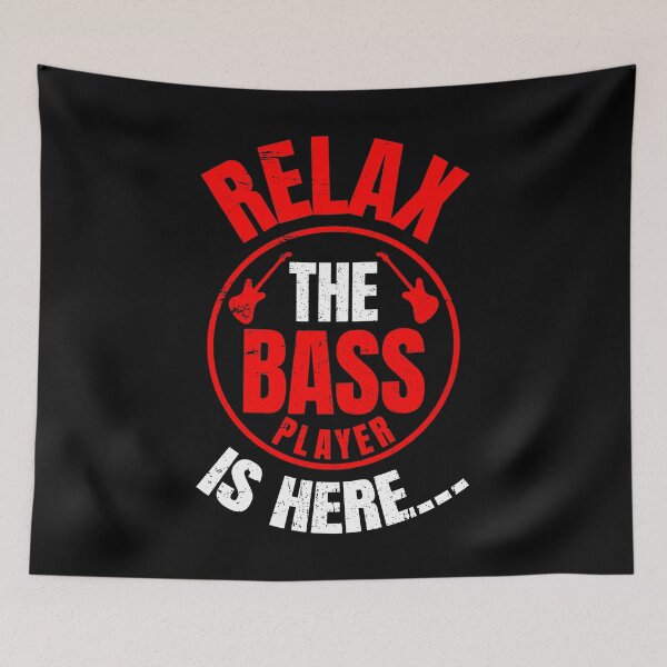 Item preview, Relax The Bass Player Is Here | Music Instrument designed and sold by anziehend.