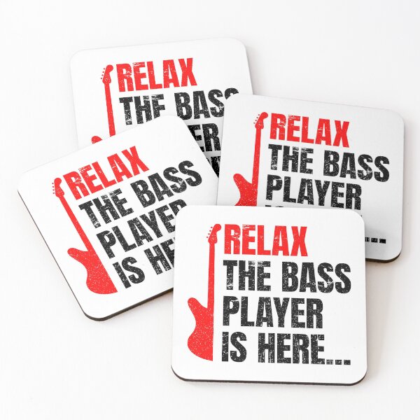 Item preview, Relax The Bass Player Is Here | Music Instrument designed and sold by anziehend.