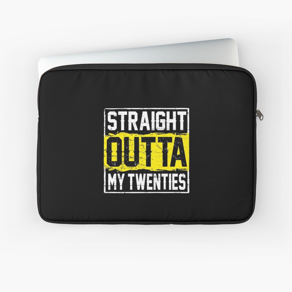 Straight outta my twenties Funny 30th Birthday Party Gift