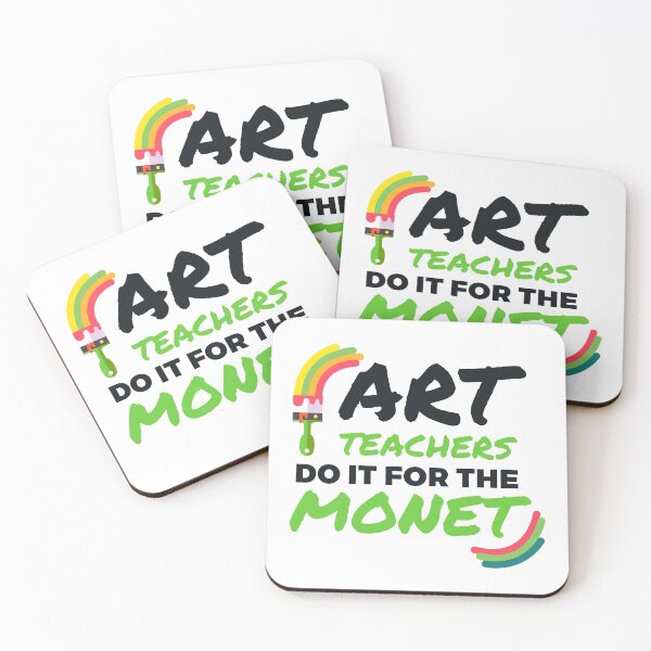 Item preview, Art Teachers Do It For The Monet | Art Artist designed and sold by anziehend.