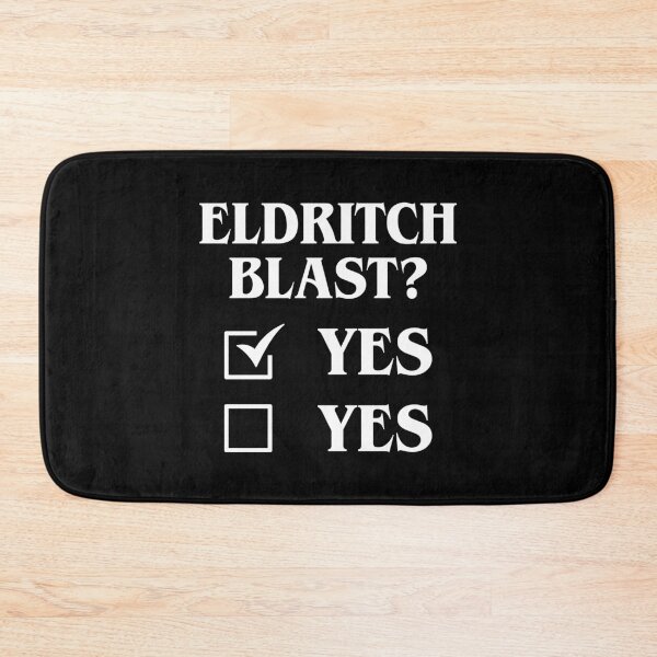 Item preview, Eldritch Blast Yes Yes Funny Tabletop RPG Meme designed and sold by pixeptional.