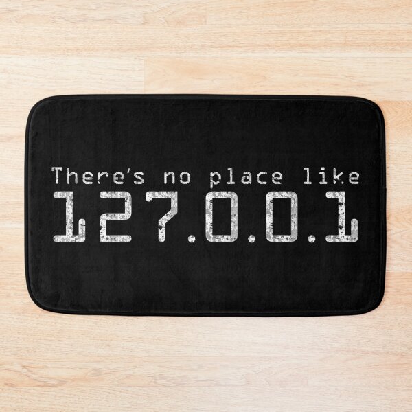 Item preview, THERES NO PLACE LIKE HOME 127.0.0.1  designed and sold by FiveCounty.