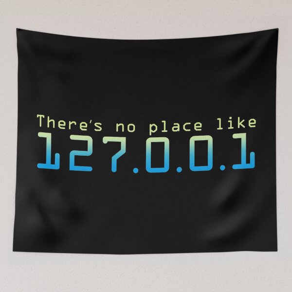 Item preview, THERES NO PLACE LIKE HOME 127.0.0.1  designed and sold by FiveCounty.