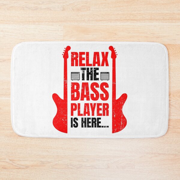 Item preview, Relax The Bass Player Is Here | Music Instrument designed and sold by anziehend.