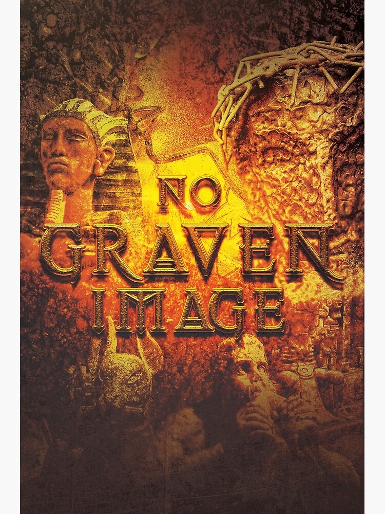 What Does The Bible Say About Graven Images