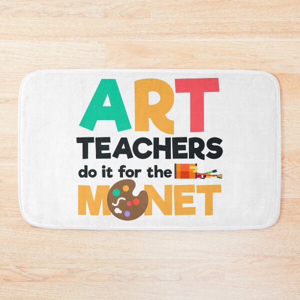 Item preview, Art Teachers Do It For The Monet | Art Artist designed and sold by anziehend.
