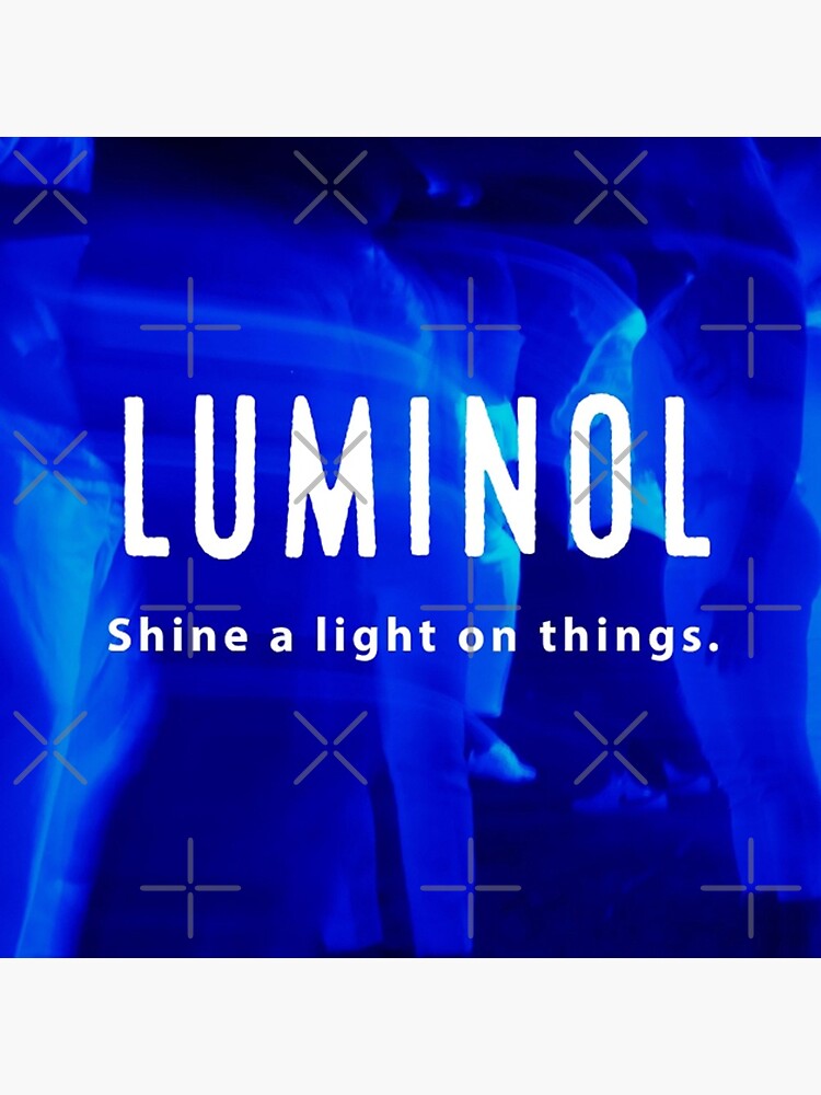 Luminol. Shine a light on things by FrenchToasty