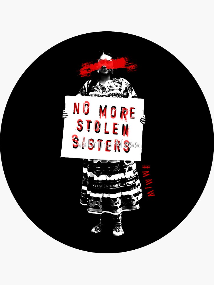 No More Stolen Sisters by sabrinakloss