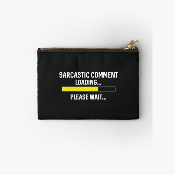 Item preview, Sarcastic comment loading Please wait Humor saying for joke lovers Fathers Day gift for dad husband stepdad  designed and sold by alenaz.