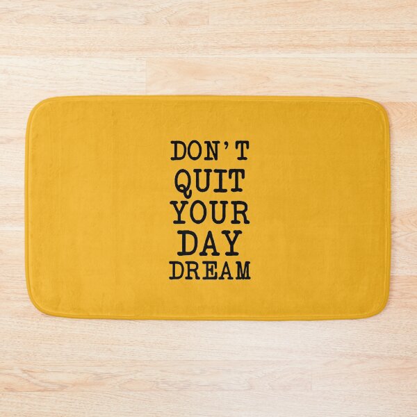 Item preview, Don't quit your daydream. designed and sold by TheaDesign.