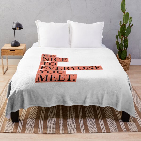 Item preview, Be Nice to Everyone You Meet designed and sold by Mary Ellen  Ritter.