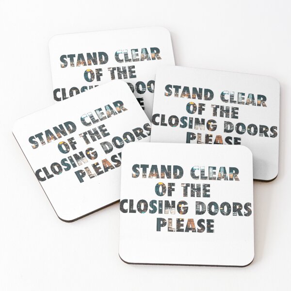 Item preview, Stand Clear of the Closing Doors Please designed and sold by brianacecilia.
