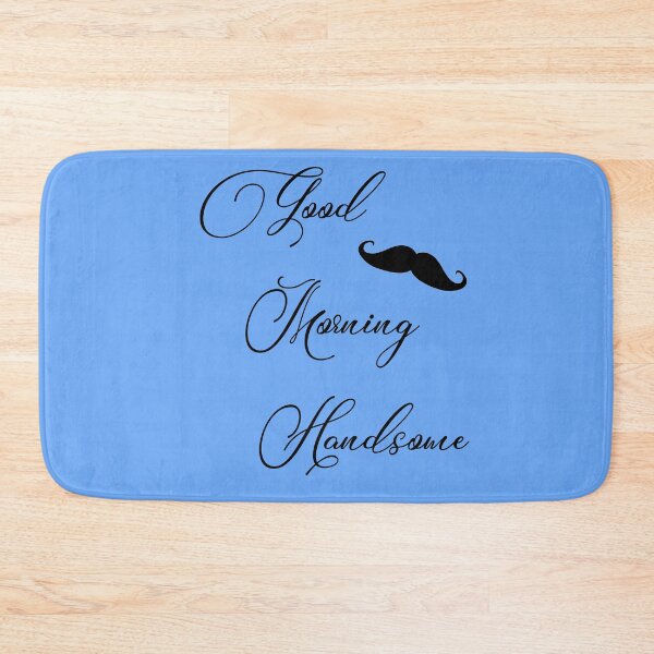 Item preview, Good Morning Handsome  designed and sold by joana300.
