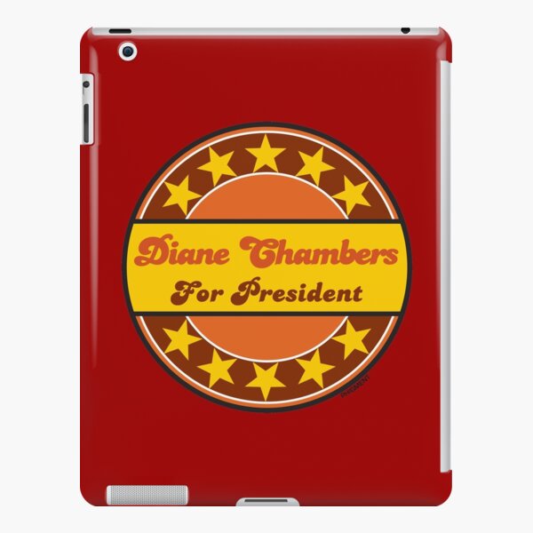 DIANE CHAMBERS FOR PRESIDENT...CHEERS! iPad Snap Case