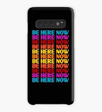Be Here Now T-Shirt Case/Skin for Samsung Galaxy