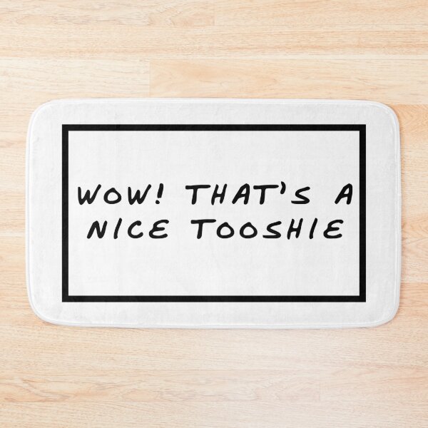 Item preview, WOW! THAT'S A NICE TOOSHIE Bath Mat designed and sold by Omar Dakhane.