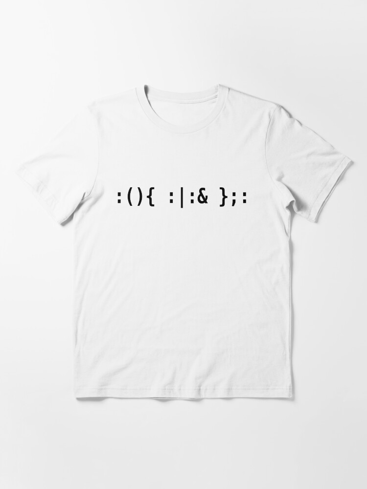 Thumbnail 3 of 7, Essential T-Shirt, Bash Fork Bomb - Black Text for Unix/Linux Hackers designed and sold by ramiro.