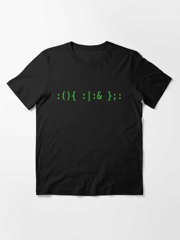 Thumbnail 3 of 7, Essential T-Shirt, Bash Fork Bomb - Green Text for Unix/Linux Hackers designed and sold by ramiro.