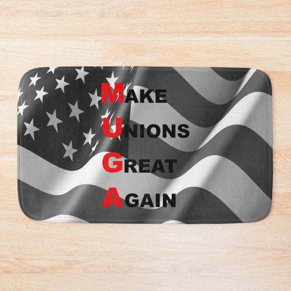 Item preview, Make Unions Great Again - M.U.G.A - PRO UNIONS Solidarity designed and sold by CharJens.
