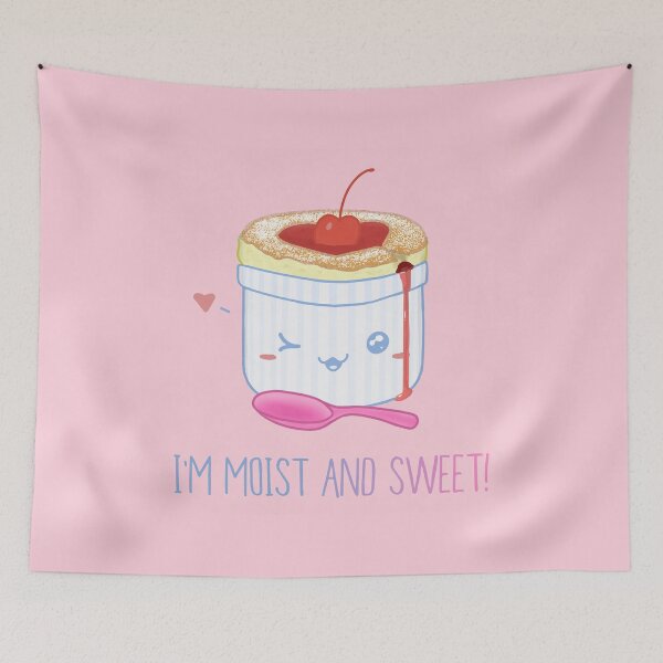 Item preview, I'm Moist And Sweet! (Soufflé) | pun dessert cute cake baking sexy designed and sold by PikachuRox.