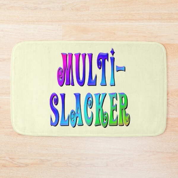 Item preview, MultiSlacker designed and sold by Gravityx9.